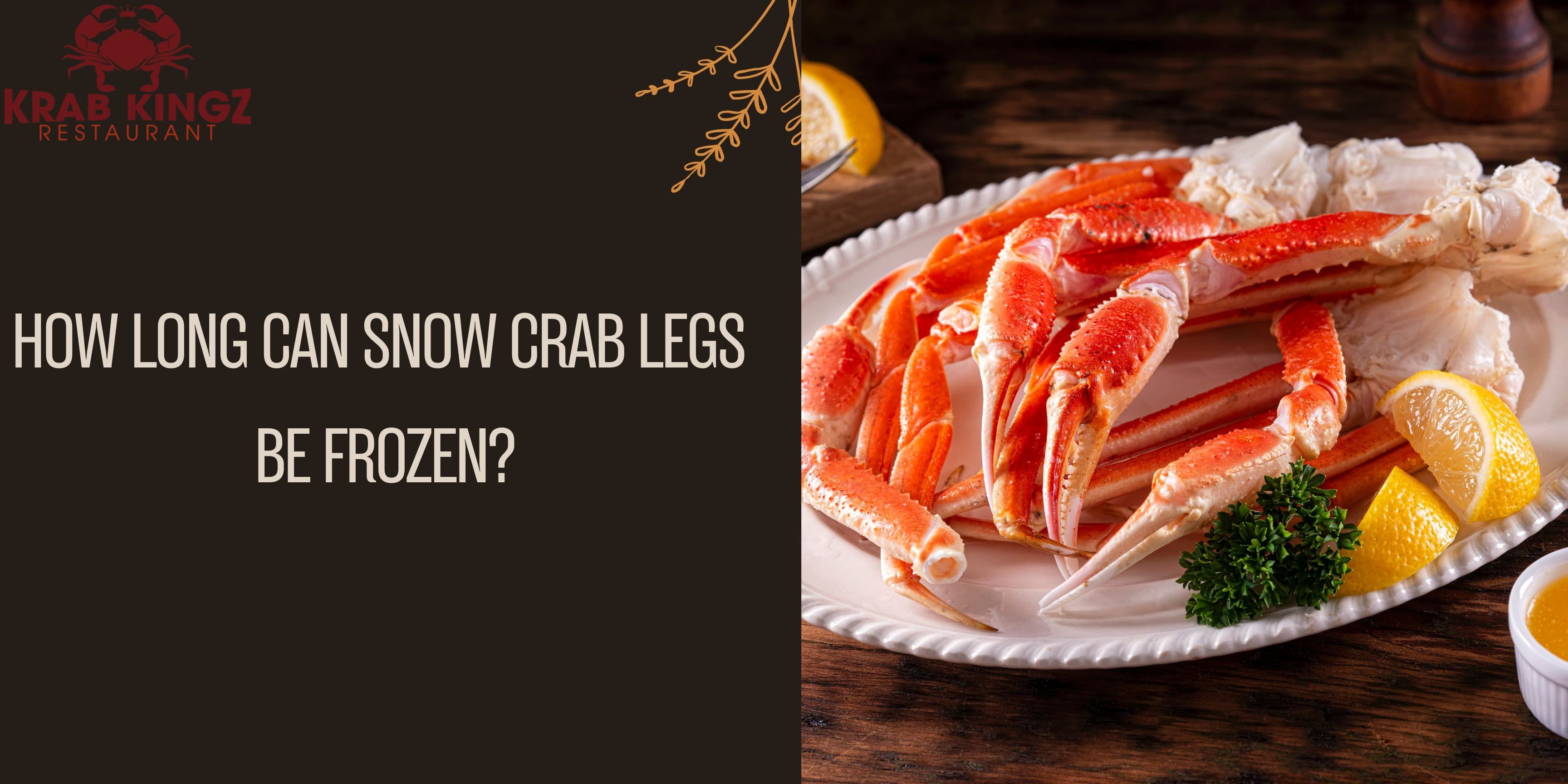 how long can snow crab legs be frozen
