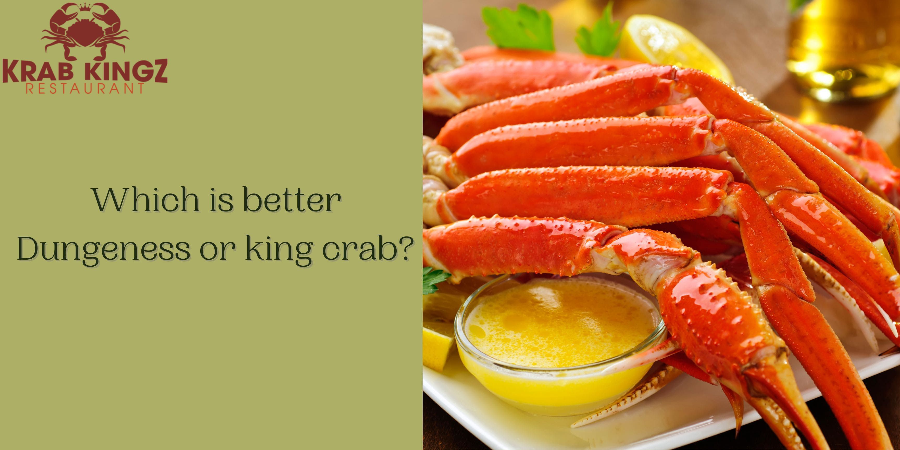 which is better dungeness or king crab